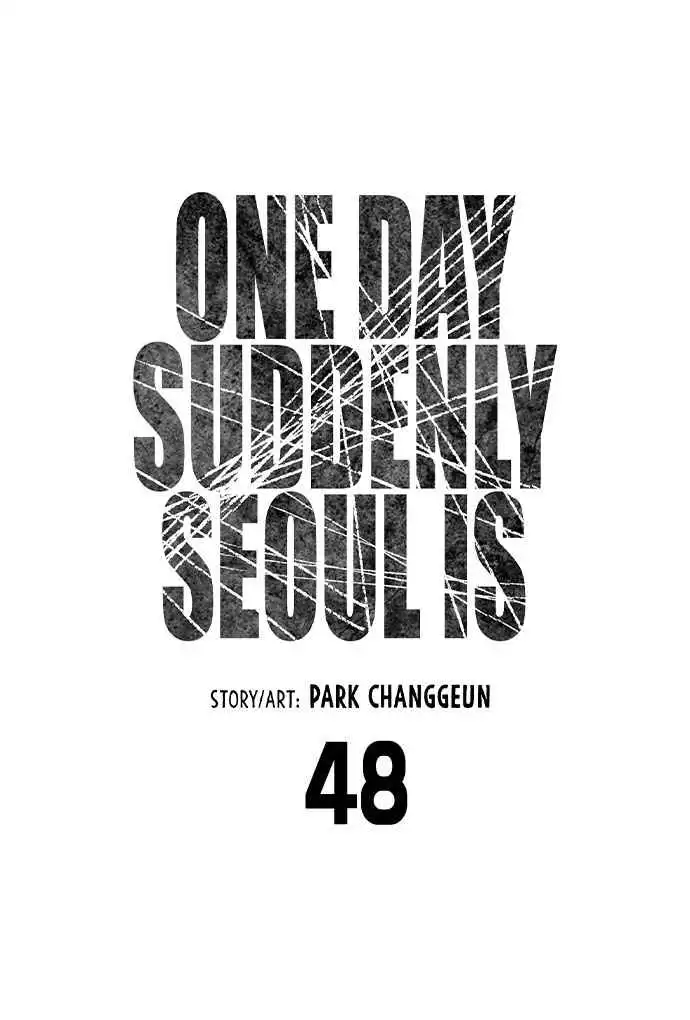 One Day, Suddenly, Seoul Is Chapter 48 9